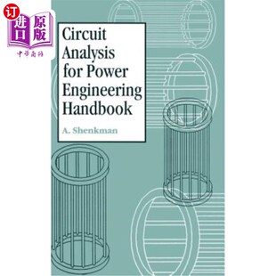 海外直订Circuit Analysis for Power Engineering Handbook 电力工程电路分析手册