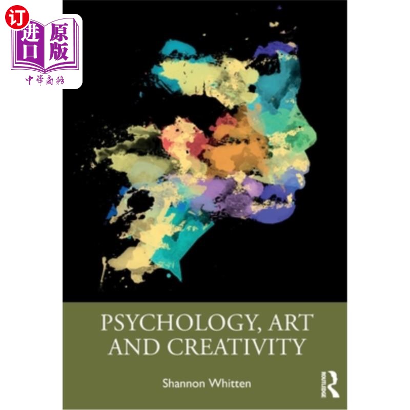 海外直订Psychology, Art and Creativity 心理学,艺术和创造力