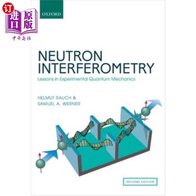 海外直订Neutron Interferometry 中子干涉法