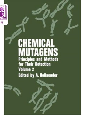 海外直订医药图书Chemical Mutagens: Principles and Methods for Their Detection: Volume 2 化学诱变剂：检测原理和方法