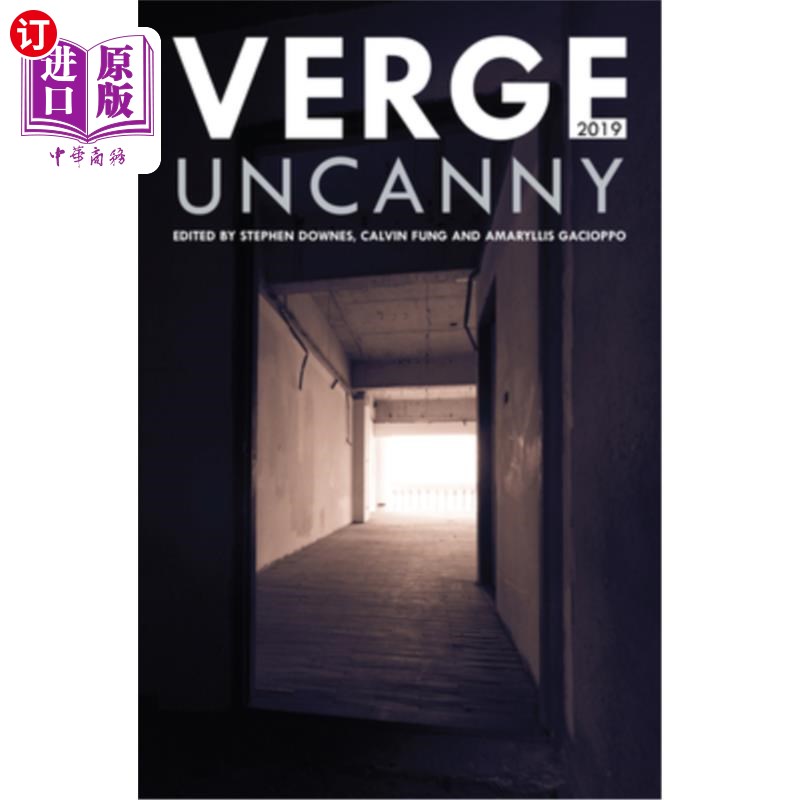 海外直订Verge 2019: Uncanny Verge 2019:不可思议