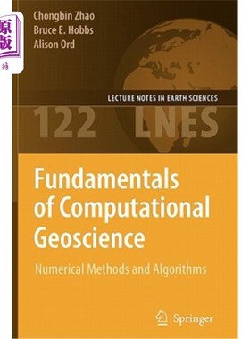 海外直订Fundamentals of Computational Geoscience: Numerical Methods and Algorithms 计算地球科学基础:数值方法和算法