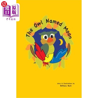 海外直订The Owl Named Moon 猫头鹰名叫月亮