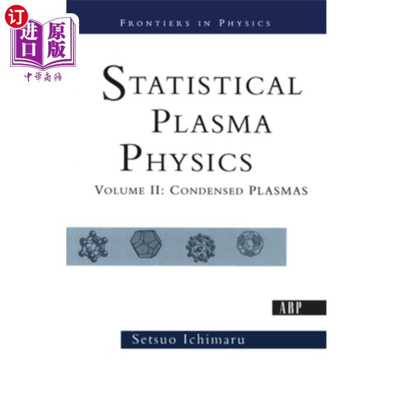 海外直订Statistical Plasma Physics: Volume II: Condensed Plasmas 统计等离子体物理:卷二:凝聚等离子体