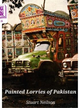 海外直订Painted Lorries of Pakistan 巴基斯坦彩车