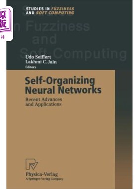 海外直订Self-Organizing Neural Networks: Recent Advances and Applications 自组织神经:最新进展和应用