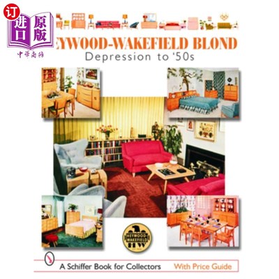 海外直订Heywood-Wakefield Blond: Depression to '50s 海伍德-韦克菲尔德:从萧条到50年代