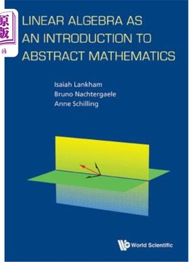 海外直订Linear Algebra as an Introduction to Abstract Mathematics 线性代数作为抽象数学的入门