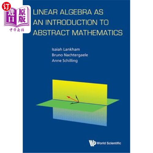 海外直订Linear Algebra as an Introduction to Abstract Mathematics 线性代数作为抽象数学的入门