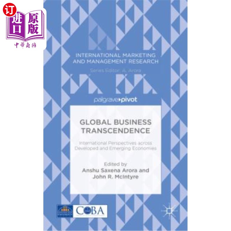海外直订Global Business Transcendence: International Perspectives Across Developed and E 全球商业超越：发达经济体和
