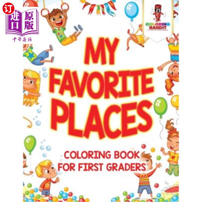 海外直订My Favorite Places: Coloring Book for First Graders 我最喜欢的地方：给一年级学生的彩色书