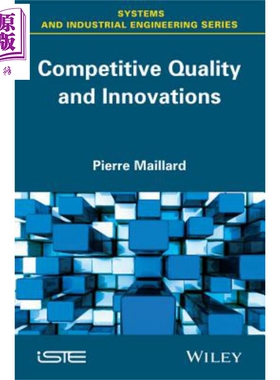 现货 竞争力质量和创新 Competitive Quality And Innovation Pierre Maillard 英文原版 【中商原版】 Wiley