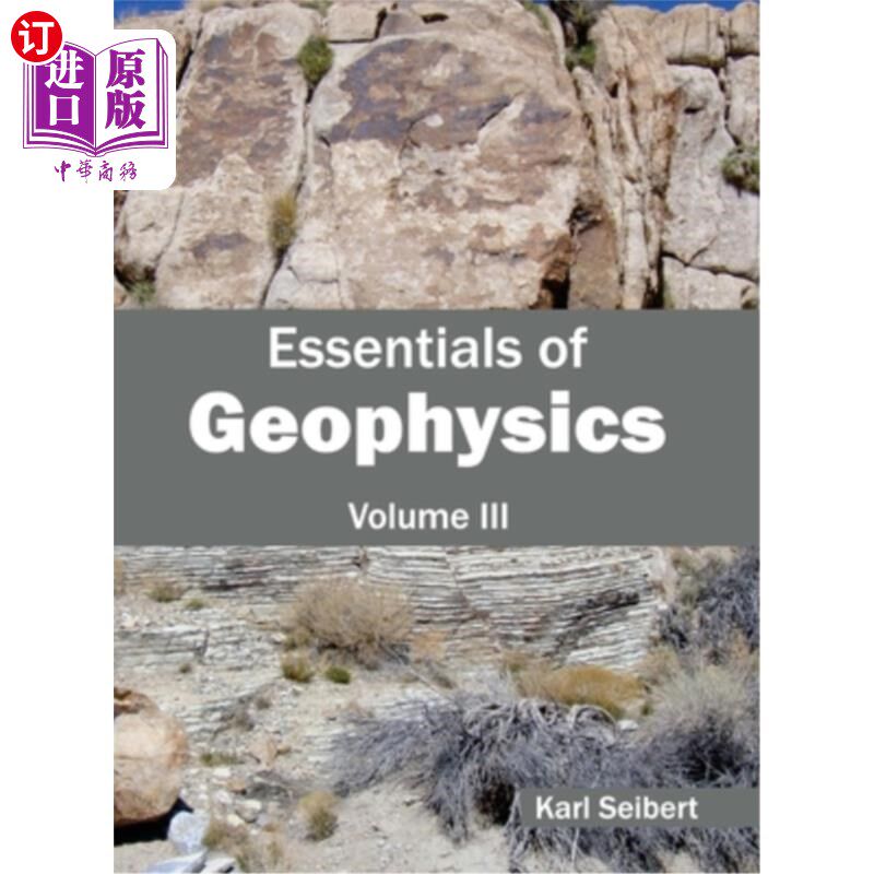 海外直订Essentials of Geophysics: Volume III 地球物理学概论：第三卷
