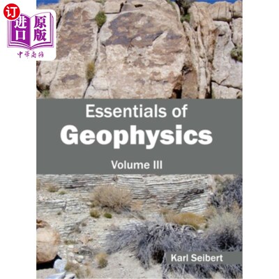 海外直订Essentials of Geophysics: Volume III 地球物理学概论：第三卷
