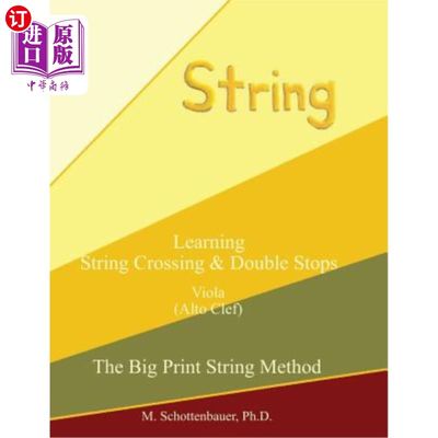 海外直订Learning String Crossing and Double Stops: Viola (Alto Clef) 学习弦乐交叉与双停:中提琴(中音谱号)