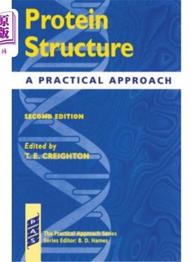 海外直订Protein Structure - A Practial Approach 2nd Edition 蛋白质结构-实践方法第2版