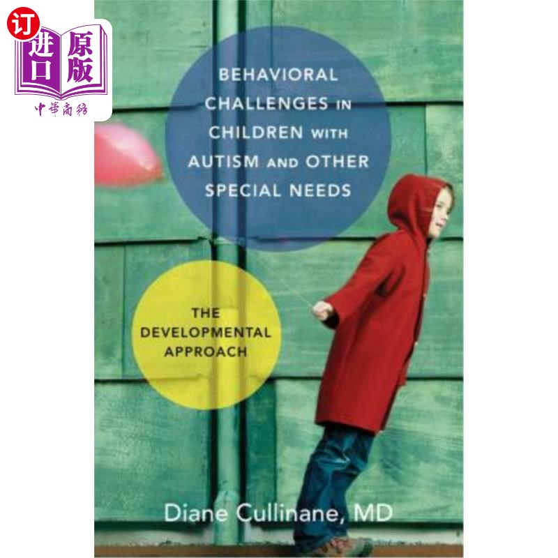 海外直订医药图书Behavioral Challenges in Children with Autism and Other Special Needs: The Devel 自闭症和其他特殊需