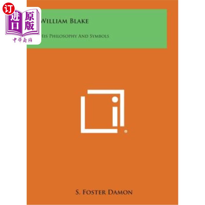 海外直订William Blake: His Philosophy and Symbols 威廉·布莱克:他的哲学与象征