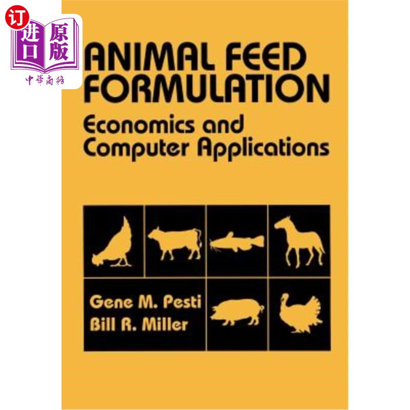 海外直订Animal Feed Formulation: Economic and Computer Applications 动物饲料配方：经济和计算机应用