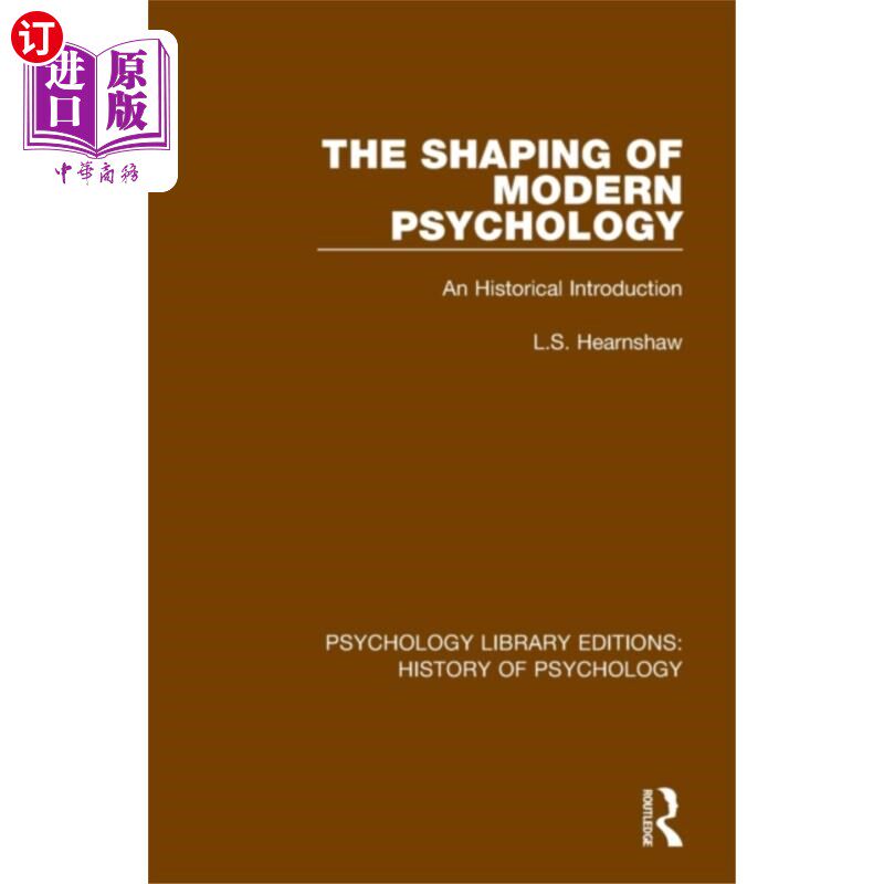 海外直订Shaping of Modern Psychology 现代心理学的塑造