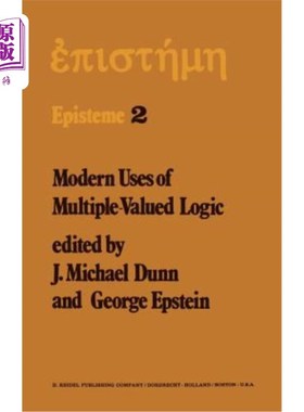 海外直订Modern Uses of Multiple-Valued Logic: Invited Papers from the Fifth Internationa 多值逻辑的现代应用:美国印