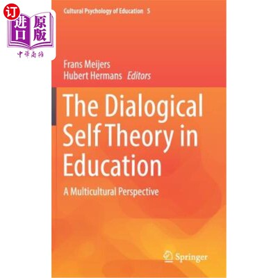 海外直订The Dialogical Self Theory in Education: A Multicultural Perspective 教育中的对话自我理论:多元文化视角