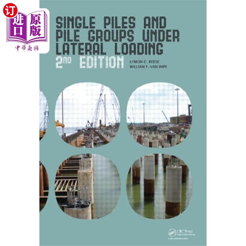海外直订single piles and pile groups under lateral loadi.