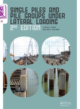 海外直订Single Piles and Pile Groups Under Lateral Loadi... 横向荷载作用下的单桩和群桩