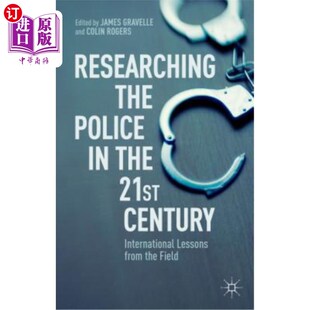 Field 国 International Lessons Century Police 21st 21世纪警察研究：该领域 海外直订Researching from the