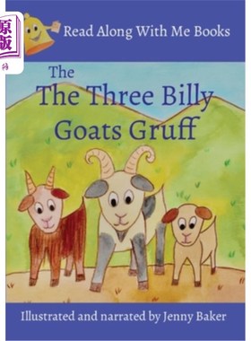 海外直订The Three Billy Goats Gruff: Illustrated and narrated by Jenny Baker 三只公山羊格拉夫:珍妮·贝克配图和旁白