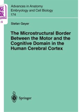 海外直订医药图书The Microstructural Border Between the Motor and the Cognitive Domain in the Hum 人类大脑皮层运动和