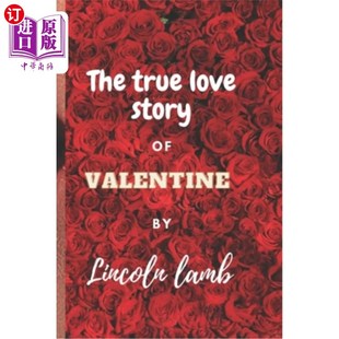story love valentine 真实爱情故事 海外直订The 瓦伦丁 true