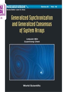 海外直订Generalized Synchronization and Generalized Consensus of System Arrays 系统阵列的广义同步与广义一致