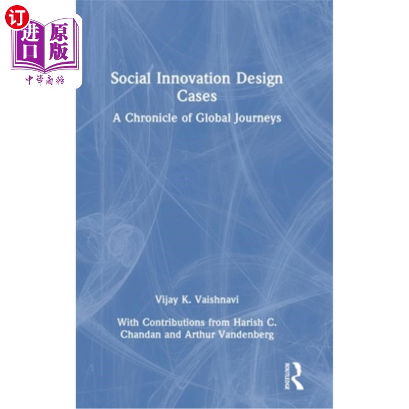 海外直订Social Innovation Design Cases: A Chronicle of Global Journeys 社会创新设计案例：全球旅程编年史