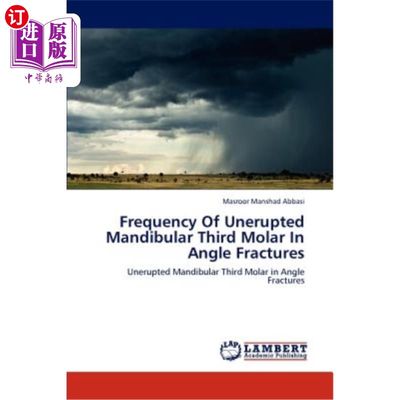 海外直订医药图书Frequency Of Unerupted Mandibular Third Molar In Angle Fractures 下颌第三磨牙未萌出角骨折的发生率