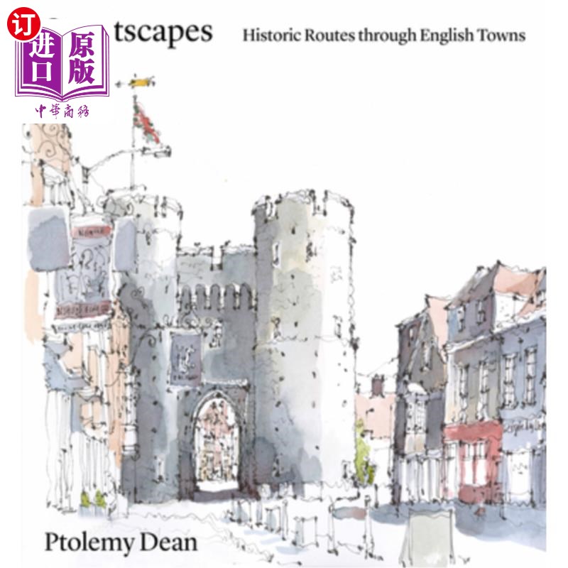 海外直订Streetscapes: Navigating Historic English Towns 街景：浏览英国历史城镇