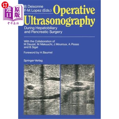 海外直订医药图书Operative Ultrasonography: During Hepatobiliary and Pancreatic Surgery 手术超声检查：肝胆胰外科手术期间