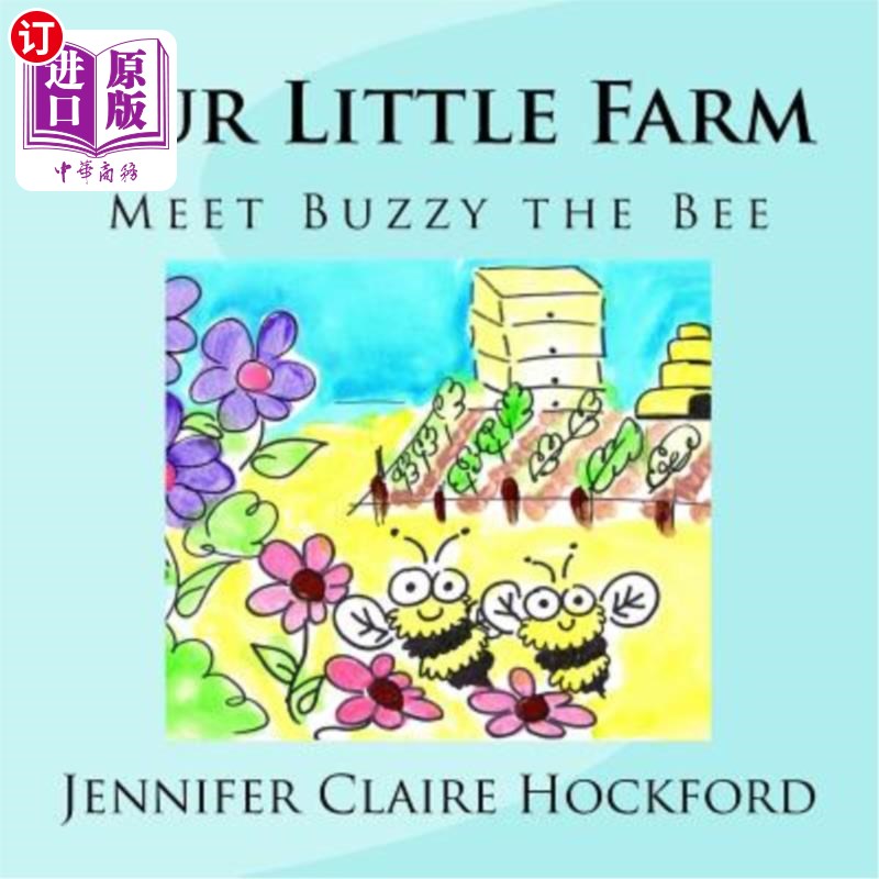 海外直订Our Little Farm: Meet Buzzy the Bee 我们的小农场：遇见蜜蜂