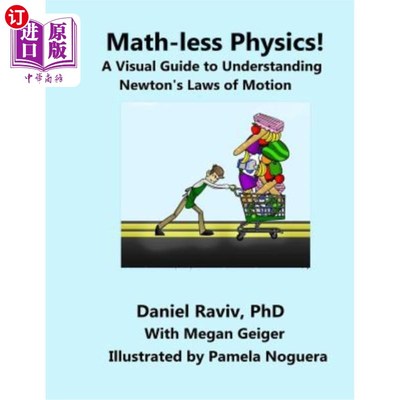 海外直订Math-Less Physics: A Visual Guide to Understanding Newton's Laws of Motion 无数学物理：理解牛顿运动定律的视