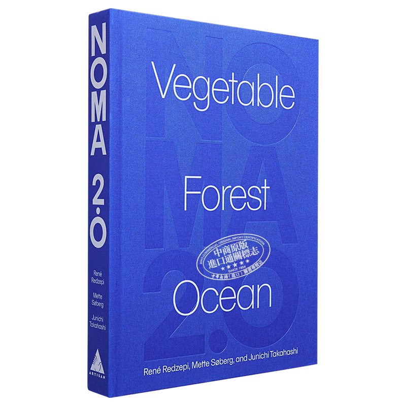 米其林三星丹麦餐厅 Noma2.0 蔬菜 森林和海洋 英文原版 Noma2.0 Vegetable Forest Ocean Rene Redzepi食谱书美食【中商原版