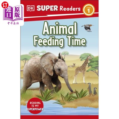 海外直订DK Super Readers Level 1 Animal Feeding Time DK超级读者1级动物喂养时间