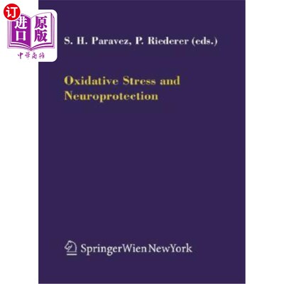 海外直订医药图书Oxidative Stress and Neuroprotection 氧化应激与神经保护