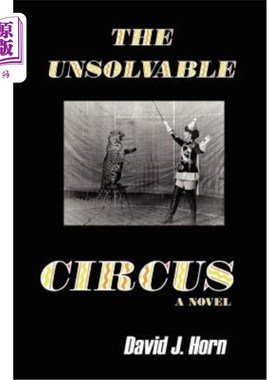 海外直订The Unsolvable Circus 无法解决的马戏团