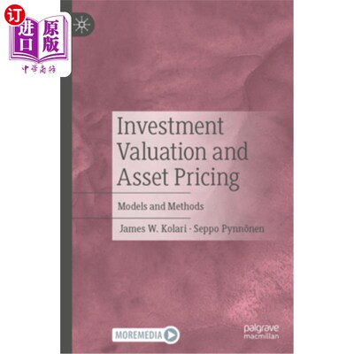 海外直订Investment Valuation and Asset Pricing: Models and Methods 投资估值与资产定价：模型与方法