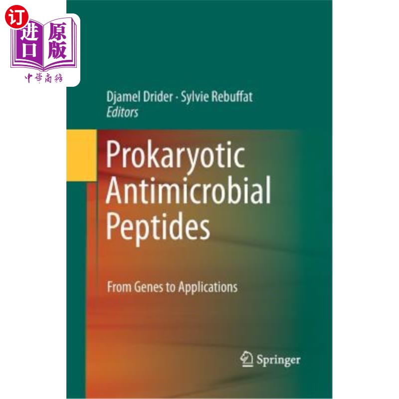 海外直订Prokaryotic Antimicrobial Peptides: From Genes to Applications 原核抗菌肽:从基因到应用