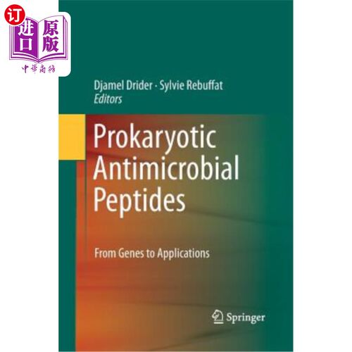 海外直订Prokaryotic Antimicrobial Peptides: From Genes to Applications 原核抗菌肽:从基因到应用
