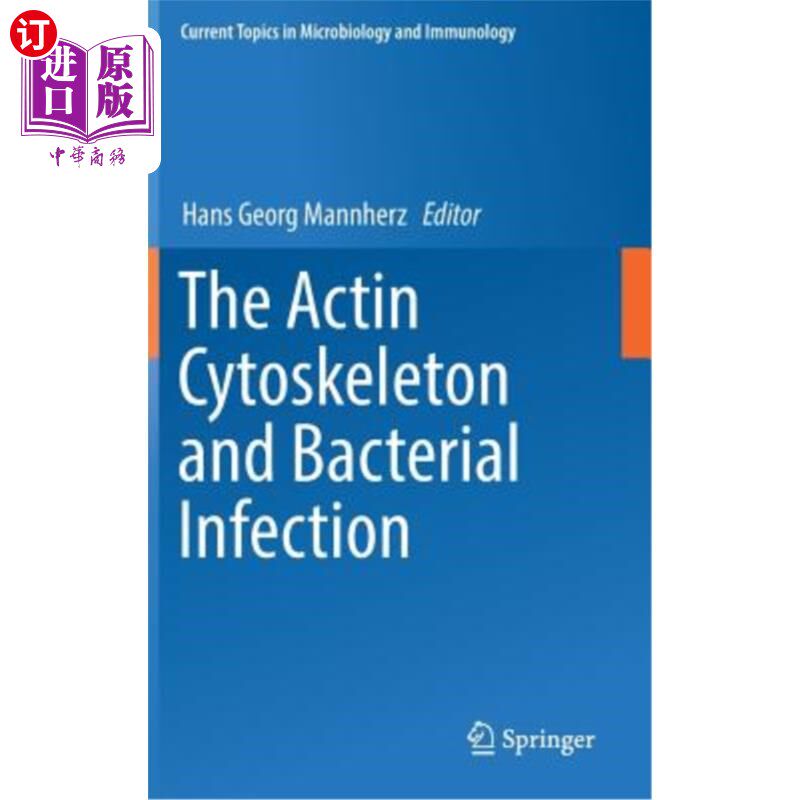 海外直订医药图书The Actin Cytoskeleton and Bacterial Infection 肌动蛋白细胞骨架与细菌感染