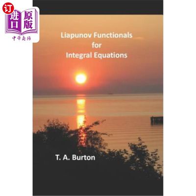 海外直订Liapunov Functionals for Integral Equations 积分方程的李雅普诺夫泛函