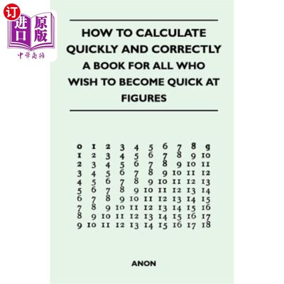 海外直订How to Calculate Quickly and Correctly - A Book for All Who Wish to Become Quick 如何计算快速和正确-谁希望