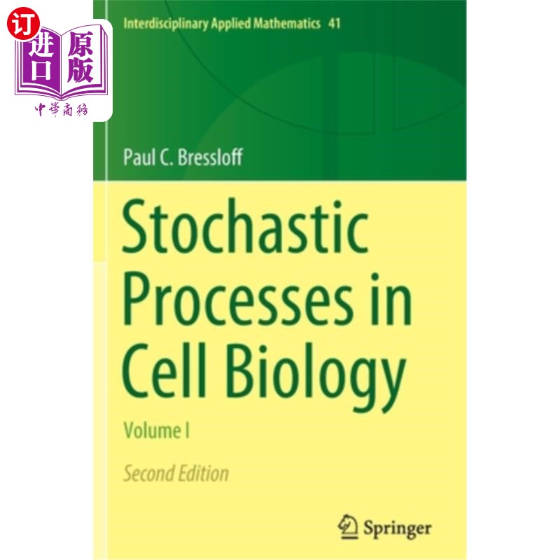 海外直订Stochastic Processes in Cell Biology: Volume I 细胞生物学中的随机过程:卷一
